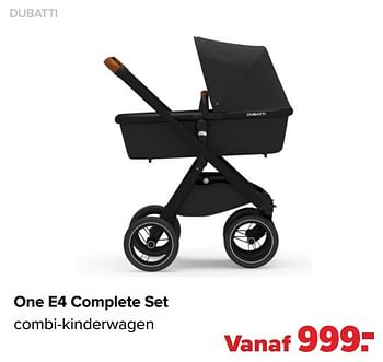 Aanbiedingen One e4 complete set combi-kinderwagen - Dubatti  - Geldig van 03/01/2022 tot 29/01/2022 bij Baby-Dump