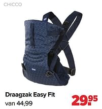 Aanbiedingen Draagzak easy fit - Chicco - Geldig van 03/01/2022 tot 29/01/2022 bij Baby-Dump