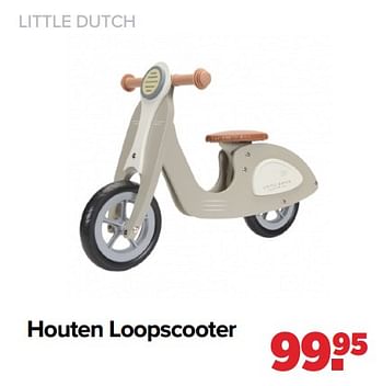Aanbiedingen Houten loopscooter - Little Dutch - Geldig van 03/01/2022 tot 29/01/2022 bij Baby-Dump