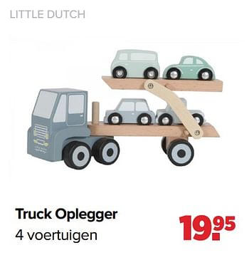 Aanbiedingen Truck oplegger - Little Dutch - Geldig van 03/01/2022 tot 29/01/2022 bij Baby-Dump