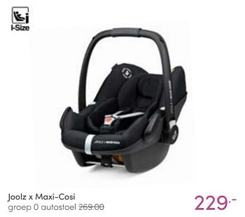 Aanbiedingen Joolz x maxi-cosi groep 0 autostoel - Joolz - Geldig van 16/01/2022 tot 22/01/2022 bij Baby & Tiener Megastore