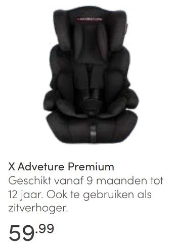 Aanbiedingen X adveture premium - Xadventure - Geldig van 16/01/2022 tot 22/01/2022 bij Baby & Tiener Megastore