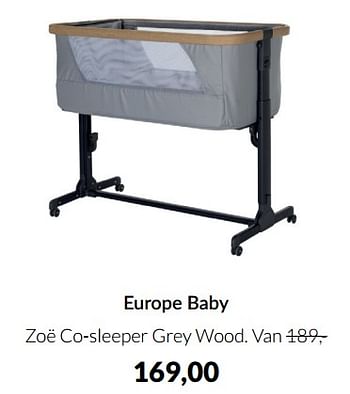 Aanbiedingen Europe baby zoë co-sleeper grey wood - Europe baby - Geldig van 18/01/2022 tot 31/01/2022 bij Babypark