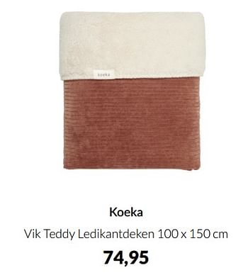 Aanbiedingen Koeka vik teddy ledikantdeken - Koeka - Geldig van 18/01/2022 tot 31/01/2022 bij Babypark