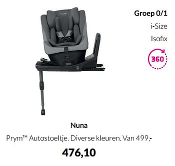 Aanbiedingen Nuna prym autostoeltje - Nuna - Geldig van 18/01/2022 tot 31/01/2022 bij Babypark