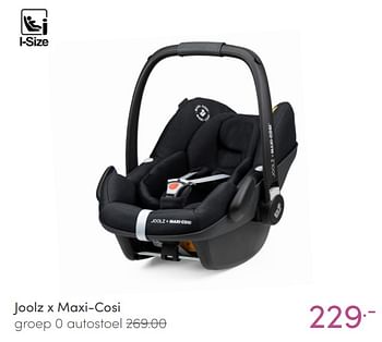 Aanbiedingen Joolz x maxi-cosi autostoel - Joolz - Geldig van 23/01/2022 tot 29/01/2022 bij Baby & Tiener Megastore