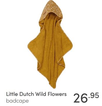 Aanbiedingen Little dutch wild flowers badcape - Little Dutch - Geldig van 23/01/2022 tot 29/01/2022 bij Baby & Tiener Megastore