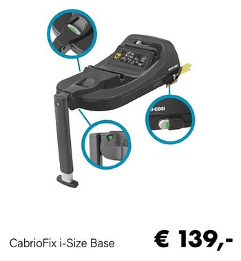 Aanbiedingen Cabriofix cabriofix i-size base - Maxi-cosi - Geldig van 01/02/2022 tot 28/02/2022 bij Multi Bazar