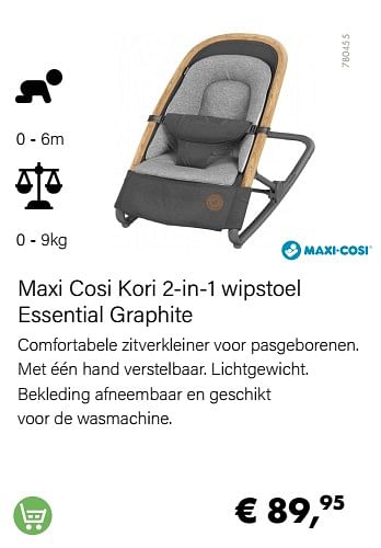 Aanbiedingen Maxi cosi kori 2-in-1 wipstoel essential graphite - Maxi-cosi - Geldig van 01/02/2022 tot 28/02/2022 bij Multi Bazar