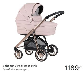 Aanbiedingen Bebecar v pack rose pink 3-in-1 kinderwagen - Bebecar - Geldig van 30/01/2022 tot 05/02/2022 bij Baby & Tiener Megastore
