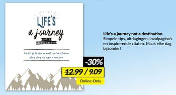 Aanbiedingen Life`s a journey not a destination - Huismerk - Boekenvoordeel - Geldig van 30/01/2022 tot 06/02/2022 bij Boekenvoordeel