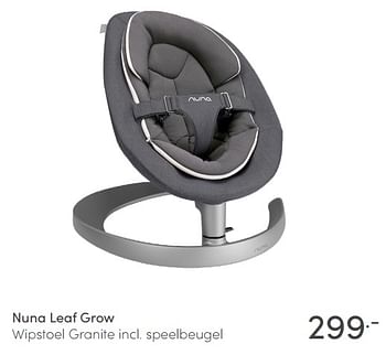 Aanbiedingen Nuna leaf grow wipstoel granite incl speelbeugel - Nuna - Geldig van 30/01/2022 tot 05/02/2022 bij Baby & Tiener Megastore