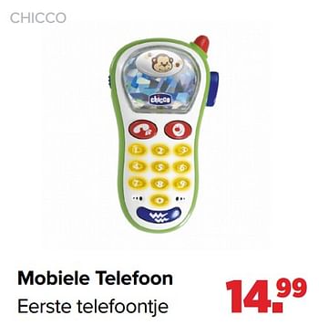 Aanbiedingen Mobiele telefoon eerste telefoontje - Chicco - Geldig van 31/01/2022 tot 26/02/2022 bij Baby-Dump