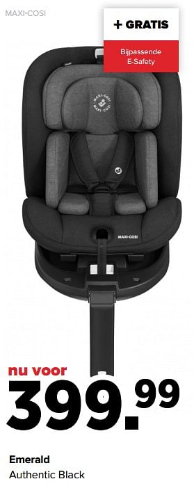 Aanbiedingen Emerald authentic black - Maxi-cosi - Geldig van 31/01/2022 tot 26/02/2022 bij Baby-Dump