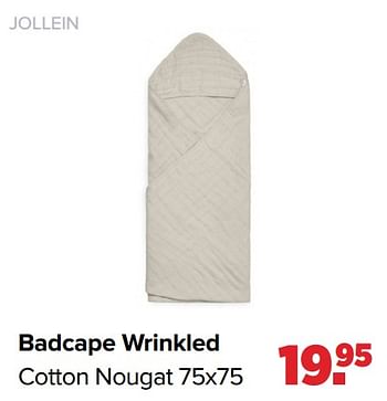 Aanbiedingen Badcape wrinkled cotton nougat - Jollein - Geldig van 31/01/2022 tot 26/02/2022 bij Baby-Dump