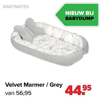 Aanbiedingen Velvet marmer - grey - Babymatex - Geldig van 31/01/2022 tot 26/02/2022 bij Baby-Dump