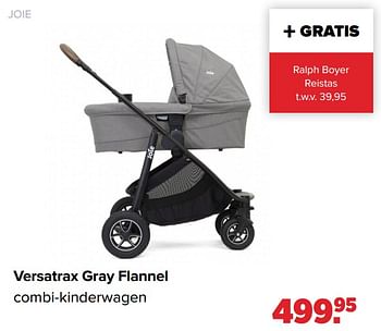 Aanbiedingen Versatrax gray flannel - Joie - Geldig van 31/01/2022 tot 26/02/2022 bij Baby-Dump