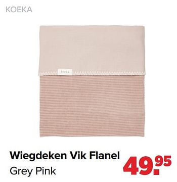 Aanbiedingen Wiegdeken vik flanel grey pink - Koeka - Geldig van 31/01/2022 tot 26/02/2022 bij Baby-Dump