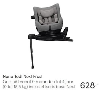 Aanbiedingen Nuna todl next frost - Nuna - Geldig van 06/02/2022 tot 12/02/2022 bij Baby & Tiener Megastore