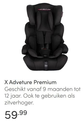 Aanbiedingen X adventure premium - Xadventure - Geldig van 06/02/2022 tot 12/02/2022 bij Baby & Tiener Megastore