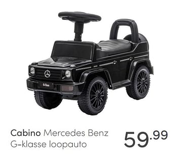 Aanbiedingen Cabino mercedes benz g-klasse loopauto - Cabino - Geldig van 06/02/2022 tot 12/02/2022 bij Baby & Tiener Megastore