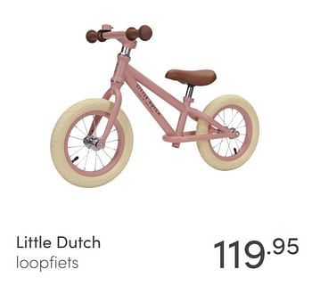 Aanbiedingen Little dutch loopfiets - Little Dutch - Geldig van 06/02/2022 tot 12/02/2022 bij Baby & Tiener Megastore