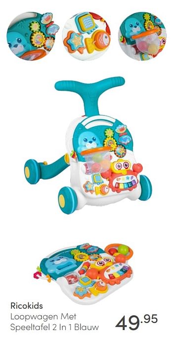 Aanbiedingen Ricokids loopwagen met speeltafel 2 in 1 blauw - Ricokids - Geldig van 06/02/2022 tot 12/02/2022 bij Baby & Tiener Megastore