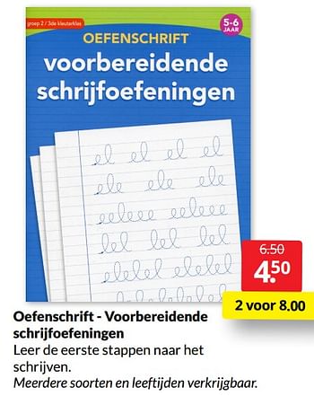 Aanbiedingen Oefenschrift - voorbereidende schrijfoefeningen - Huismerk - Boekenvoordeel - Geldig van 07/02/2022 tot 13/02/2022 bij Boekenvoordeel