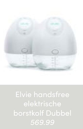 Aanbiedingen Elvie handsfree elektrische borstkolf dubbel - Elvie - Geldig van 13/02/2022 tot 19/02/2022 bij Baby & Tiener Megastore