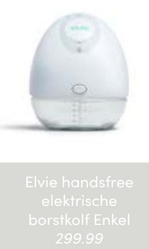 Aanbiedingen Elvie handsfree elektrische borstkolf enkel - Elvie - Geldig van 13/02/2022 tot 19/02/2022 bij Baby & Tiener Megastore