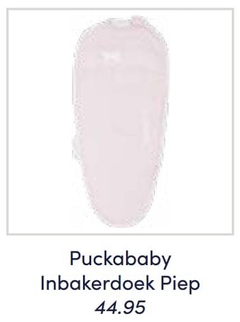 Aanbiedingen Puckababy inbakerdoek piep - Puckababy - Geldig van 13/02/2022 tot 19/02/2022 bij Baby & Tiener Megastore