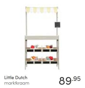 Aanbiedingen Little dutch marktkraam - Little Dutch - Geldig van 13/02/2022 tot 19/02/2022 bij Baby & Tiener Megastore