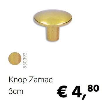 Aanbiedingen Knop zamac - IBE - Geldig van 14/02/2022 tot 28/03/2022 bij Multi Bazar