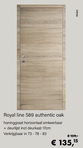 Aanbiedingen Royal line s69 authentic oak - Thys - Geldig van 14/02/2022 tot 28/03/2022 bij Multi Bazar