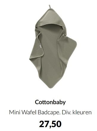 Aanbiedingen Cottonbaby mini wafel badcape - Cottonbaby  - Geldig van 15/02/2022 tot 14/03/2022 bij Babypark
