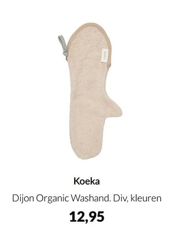 Aanbiedingen Koeka dijon organic washand - Koeka - Geldig van 15/02/2022 tot 14/03/2022 bij Babypark