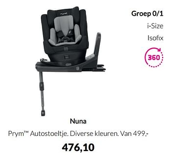 Aanbiedingen Nuna prym autostoeltje - Nuna - Geldig van 15/02/2022 tot 14/03/2022 bij Babypark