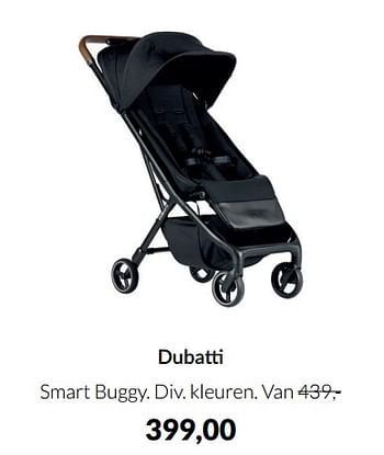 Aanbiedingen Dubatti smart buggy - Dubatti  - Geldig van 15/02/2022 tot 14/03/2022 bij Babypark