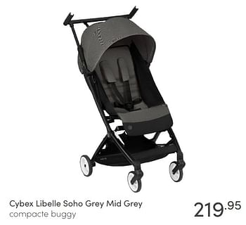 Aanbiedingen Cybex libelle soho grey mid grey compacte buggy - Cybex - Geldig van 20/02/2022 tot 26/02/2022 bij Baby & Tiener Megastore