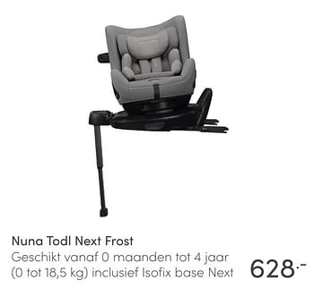 Aanbiedingen Nuna todl next frost - Nuna - Geldig van 20/02/2022 tot 26/02/2022 bij Baby & Tiener Megastore