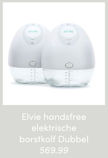 Aanbiedingen Elvie handsfree elektrische borstkolf dubbel - Elvie - Geldig van 20/02/2022 tot 26/02/2022 bij Baby & Tiener Megastore