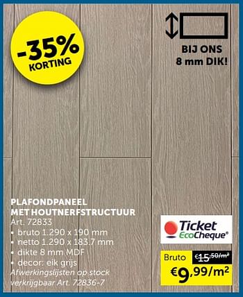 Aanbiedingen Plafondpaneel met houtnerfstructuur - Huismerk - Zelfbouwmarkt - Geldig van 08/03/2022 tot 04/04/2022 bij Zelfbouwmarkt