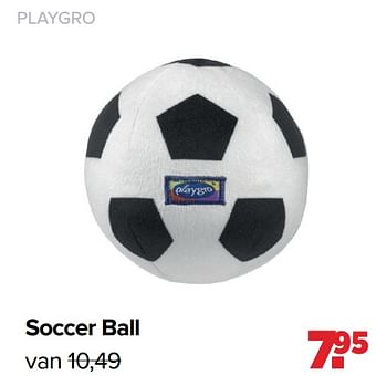 Aanbiedingen Soccer ball - Playgro - Geldig van 28/02/2022 tot 26/03/2022 bij Baby-Dump
