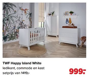 Aanbiedingen Twf happy island white ledikant, commode en kast - TWF - Geldig van 28/02/2022 tot 26/03/2022 bij Baby-Dump