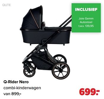 Aanbiedingen Qute q-rider nero combi-kinderwagen - Qute  - Geldig van 28/02/2022 tot 26/03/2022 bij Baby-Dump