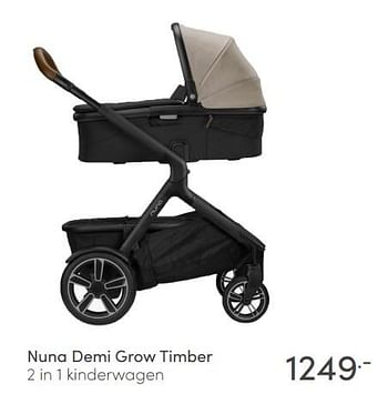 Aanbiedingen Nuna demi grow timber 2 in 1 kinderwagen - Nuna - Geldig van 06/03/2022 tot 12/03/2022 bij Baby & Tiener Megastore