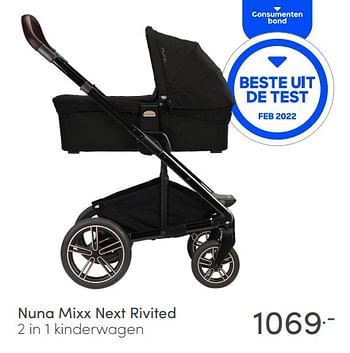 Aanbiedingen Nuna mixx next rivited 2 in 1 kinderwagen - Nuna - Geldig van 06/03/2022 tot 12/03/2022 bij Baby & Tiener Megastore
