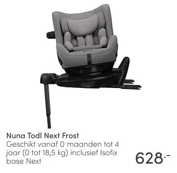 Aanbiedingen Nuna todl next frost - Nuna - Geldig van 06/03/2022 tot 12/03/2022 bij Baby & Tiener Megastore