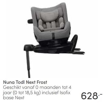 Aanbiedingen Nuna todl next frost - Nuna - Geldig van 13/03/2022 tot 19/03/2022 bij Baby & Tiener Megastore