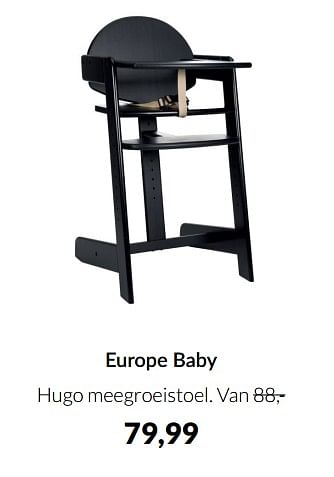 Aanbiedingen Europe baby hugo meegroeistoel - Europe baby - Geldig van 15/03/2022 tot 11/04/2022 bij Babypark